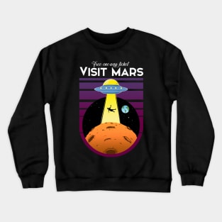 Visit Mars Crewneck Sweatshirt